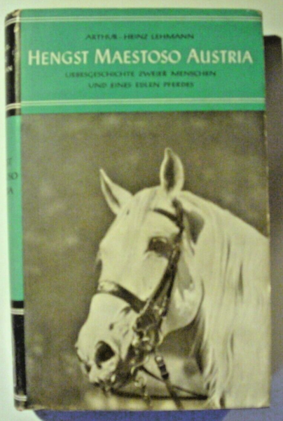 Hengst Maestoso Austria von Arthur-Heinz Lehmann (1949)